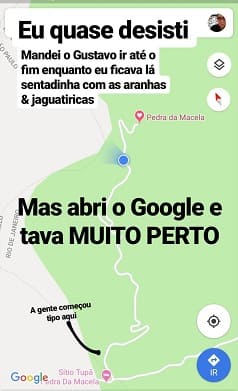 Print do Google Maps na Pedra da Macela, mostrando a distância de onde eu estava para o fim da trilha