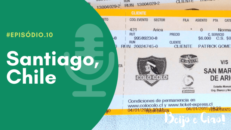 Podcast Beijo e Ciao #10: as feridas da ditadura do Chile num estádio de futebol